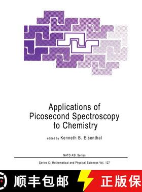 【3-4周达】Applications of Picosecond Spectroscopy to Chemistry [9789027717887]