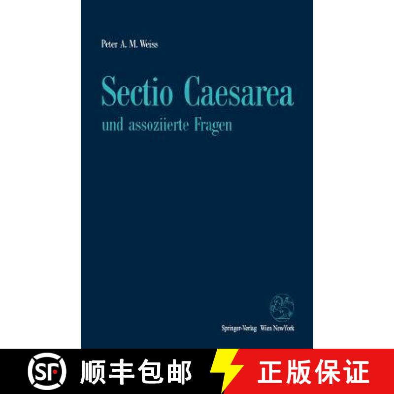 【3-4周达】Sectio Caesarea Und Assoziierte Fragen [9783211825969]