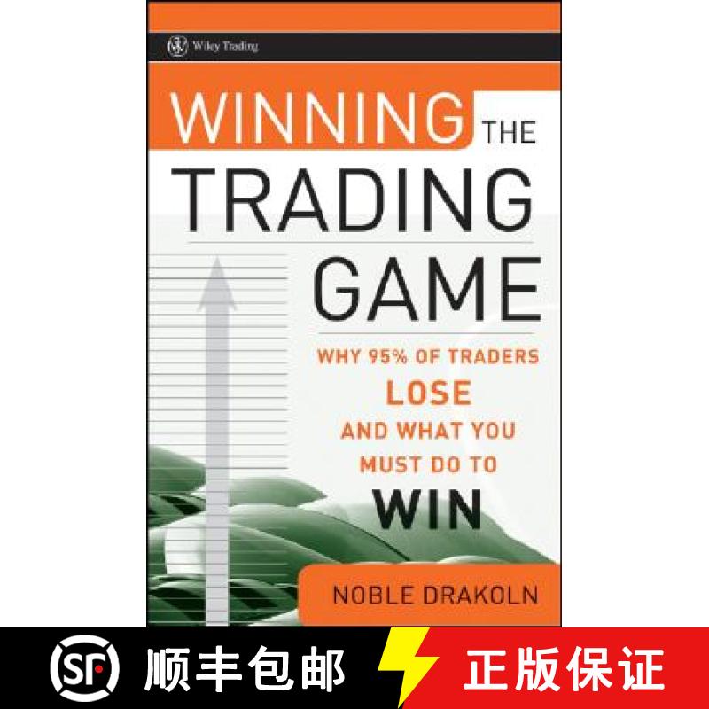 【2-3周达】Winning the Trading Game : Why 95% of Traders Lose and What You Must Do To Win [9780470169957]
