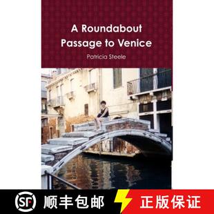 预订 A Roundabout Passage to Venice [9780557100934]