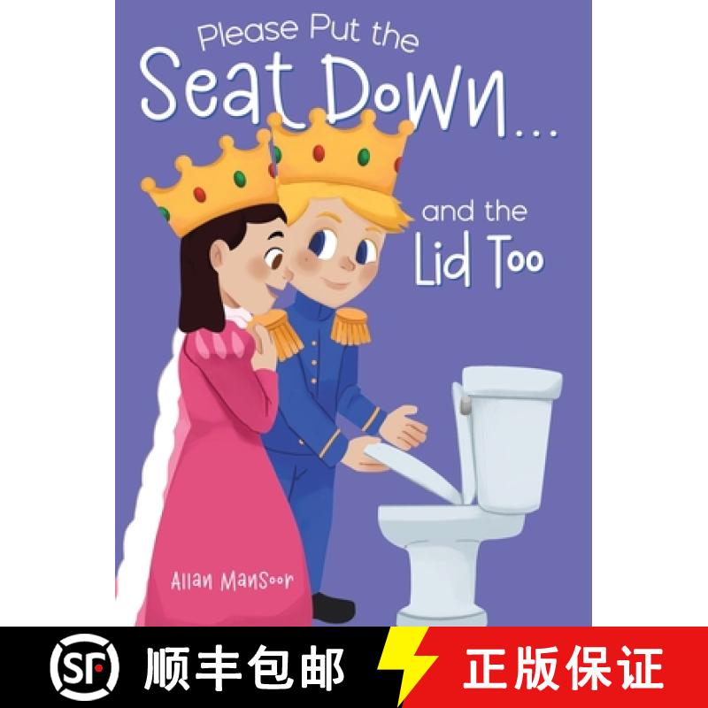 【3-4周达】Please Put the Seat Down...and the Lid Too [9798991899314]