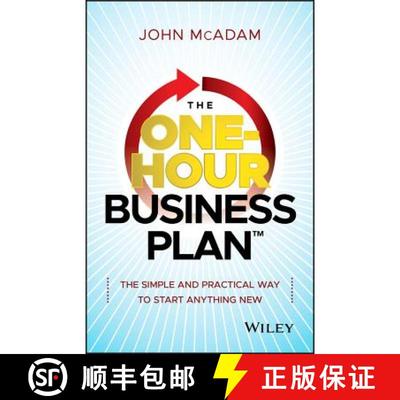 【3-4周达】The One-Hour Business Plan: The Simple And Practical Way To Start Anything New [Wiley经管] [9781118726228]