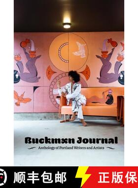 【3-4周达】Buckman Journal 005: Anthology of Portland Writers and Artists [9781733724517]