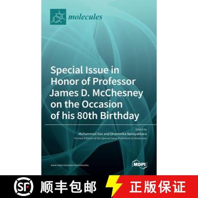 【3-4周达】Special Issue in Honor of Professor James D. McChesney on the Occasion of His 80th Birthday [9783036527123]