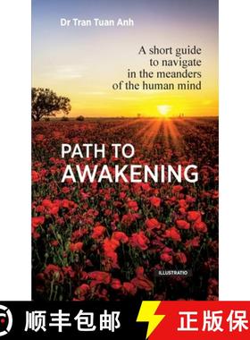【3-4周达】Path to awakening: A short guide to navigate in the meanders of the human mind [9782958360900]