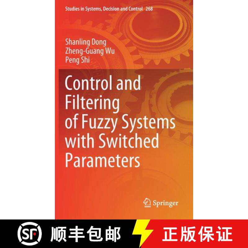 【3-4周达】Control and Filtering of Fuzzy Systems with Switched Parameters [9783030355654]