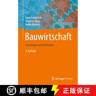 【3-4周达】精装 Bauwirtschaft: Grundlagen und Methoden (4., akt. u. erw. Auflage 2024) [9783658403478]