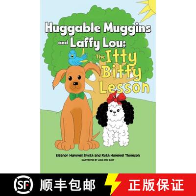 【3-4周达】Huggable Muggins and Laffy Lou: The Itty Bitty Lesson [9781787883864]