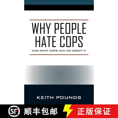 【3-4周达】Why People Hate Cops: And What Cops Can Do About It [9780578226606]