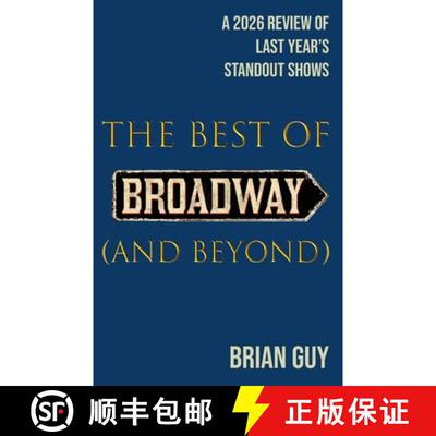 【3-4周达】The Best of Broadway (and Beyond): A 2026 Review of Last Year's Standout Shows [9798994227374]