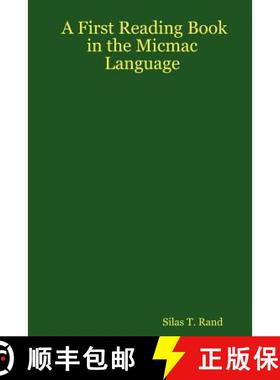 【3-4周达】First Reading Book in the Micmac Language [9780973892482]