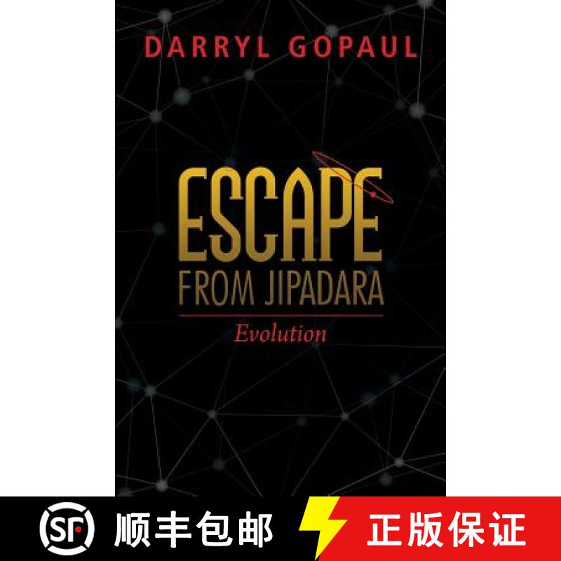 【2-3周达】Escape from Jipadara: A Solar System of Three Planets with Sentient Life Forms [9781480808997]
