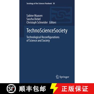 【3-4周达】TechnoScienceSociety: Technological Reconfigurations of Science and Society [9783030439644]