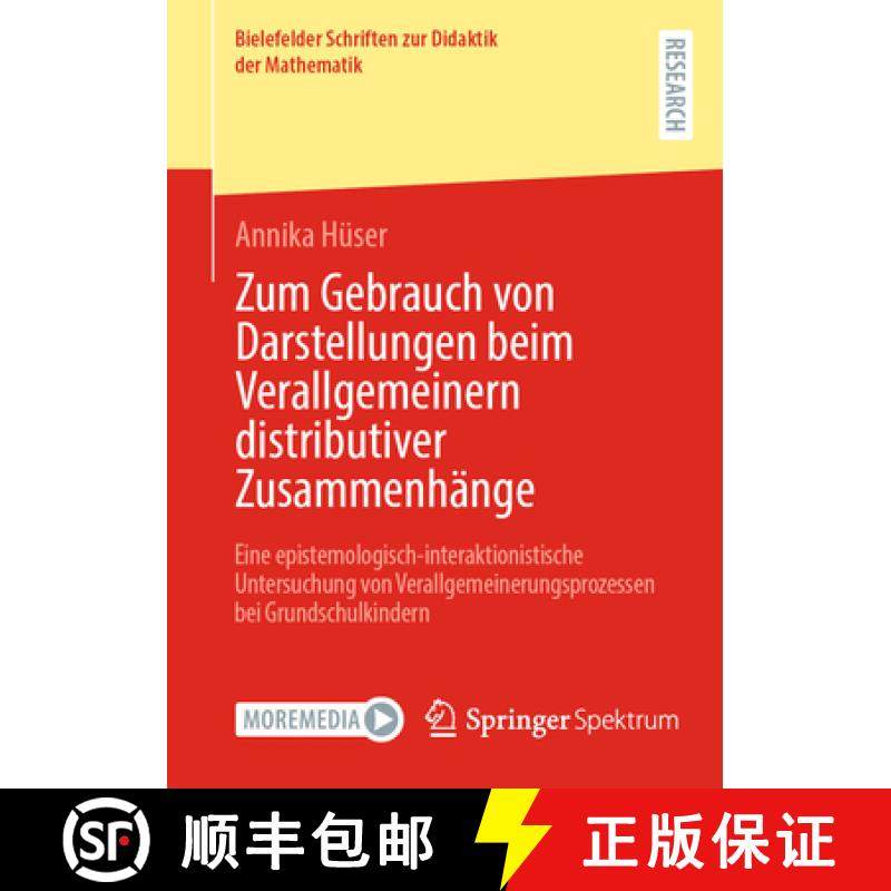 【3-4周达】Zum Gebrauch von Darstellungen beim Verallgemeinern distributiver Zusammenhange: Eine epis... [9783658464691]