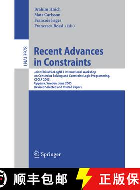 【3-4周达】Recent Advances in Constraints: Joint ERCIM/CoLogNET International Workshop on Constraint ... [9783540342151]