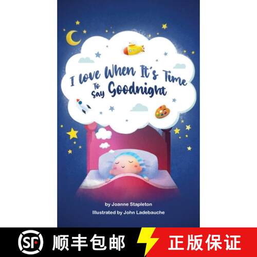 【3-4周达】精装 I Love When It's Time to Say Goodnight [9781944644536]