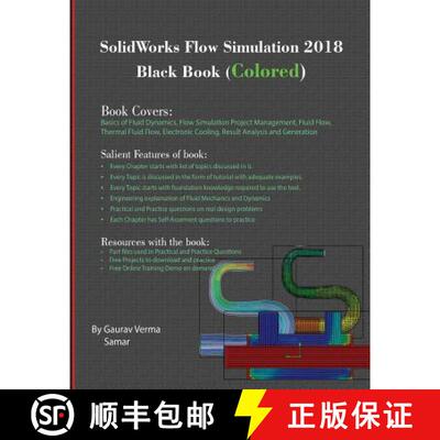 【3-4周达】SolidWorks Flow Simulation 2018 Black Book (Colored) [9781988722269]