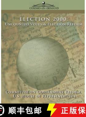 预订 Election 2000: Uncounted Votes & Election Reform [9781596051829]