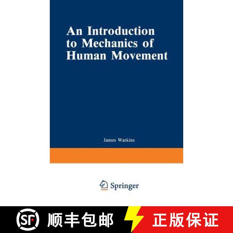 【3-4周达】An Introduction to Mechanics of Human Movement [9789401178150]