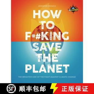 Side Against Save Planet king Brighter 9781787394322 Climate... Iflscience 4周达 The How Fight the
