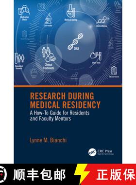 【3-4周达】Research During Medical Residency: A How to Guide for Residents and Faculty Mentors [9780367648336]