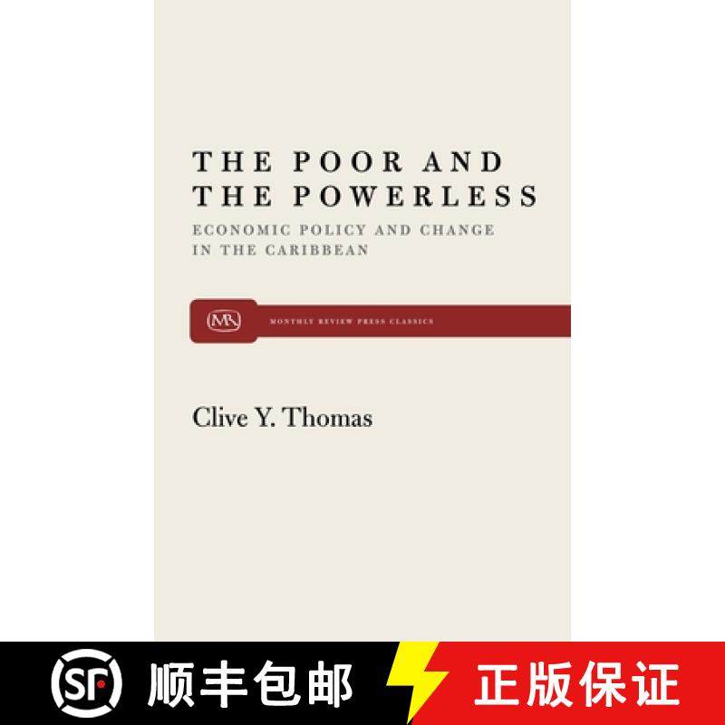 预订 The Poor and the Powerless: Economic Policy and Change in the Caribbean [9780853457442]