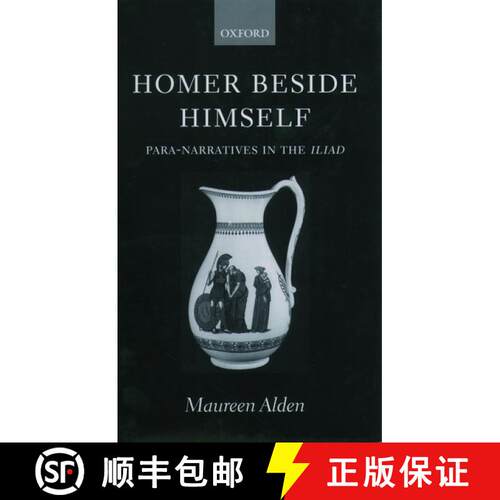 【3-4周达】精装 Homer Beside Himself: Para-Narratives in the Iliad [9780198152859]