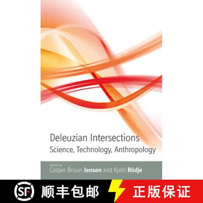 【3-4周达】Deleuzian Intersections: Science, Technology, Anthropology [9780857456571]