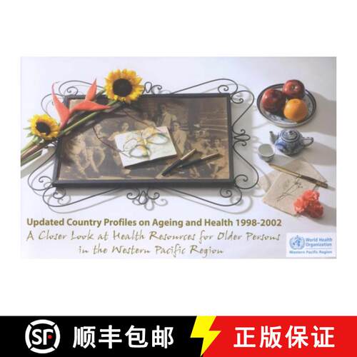 【3-4周达】Updated Country Profiles on Ageing and Health 1998-2002: A Closer Look at Health Resources... [9789290610953]