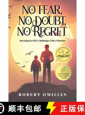 预订 No Fear, No Doubt, No Regret: Investing in Life's Challenges Like a Warrior [9798893305166]