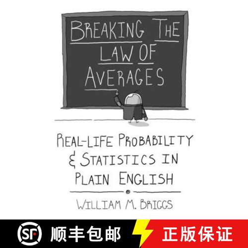【3-4周达】Breaking the Law of Averages: Real-Life Probability and Statistics in Plain English [9780557019908]