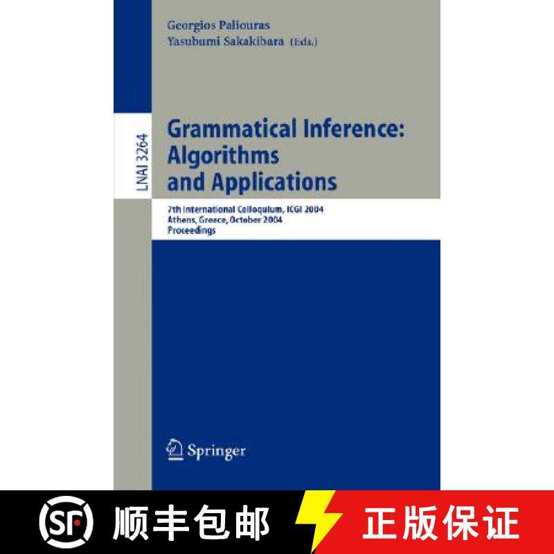 【3-4周达】Grammatical Inference: Algorithms and Applications : 7th International Colloquium, ICGI 20... [9783540234104]