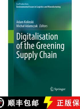 【3-4周达】Digitalisation of the Greening Supply Chain [9783031889172]