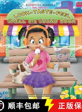 预订 Blooming Readers-Basic Sight Word LOOK, TASTE, FEEL, SMELL and SOUND Book: Describing Word Book [9781947045132]
