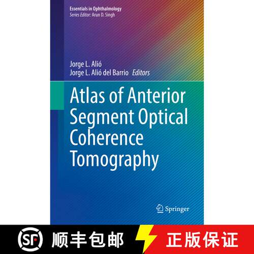 【3-4周达】精装 Atlas of Anterior Segment Optical Coherence Tomography [9783030533731]