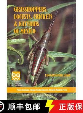 预订 Grasshoppers, Locusts, Crickets and Katydids of Mexico / Chapulines, Langostas, Grillos y Espera... [9788890332302]