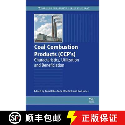 【3-4周达】精装 Coal Combustion Products (CCPs): Characteristics, Utilization and Beneficiation [9780081009451]