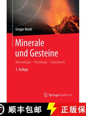 【3-4周达】Minerale Und Gesteine: Mineralogie - Petrologie - Geochemie [9783662446270]