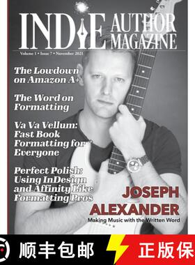 【3-4周达】Indie Author Magazine Featuring Joseph Alexander: Formatting manuscripts for self-publishe... [9781948666343]