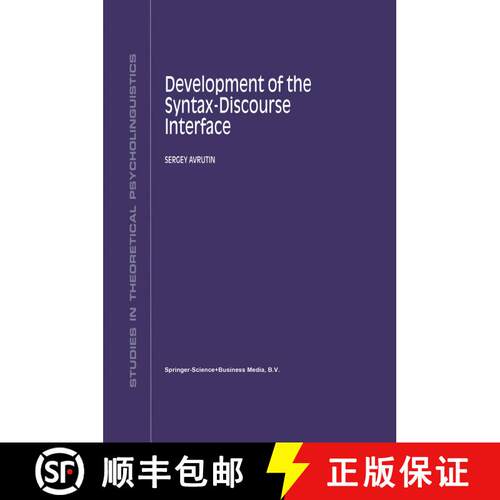 【3-4周达】Development of the Syntax-Discourse Interface [9789048153077]
