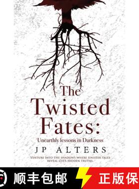 预订 The Twisted Fates:  Unearthly Lessons in Darkness [9781739237424]
