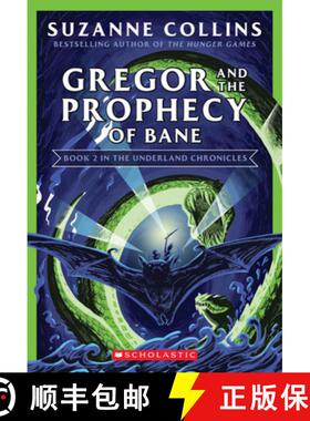 Gregor and the Prophecy of Bane (the Underland Chronicles #2: New Edition): Volume 2 [9781338722772]