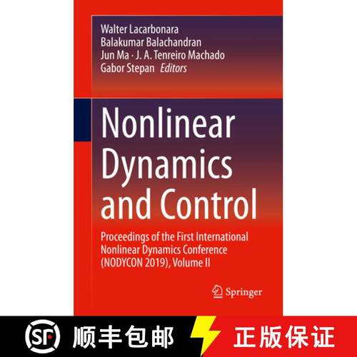 【3-4周达】Nonlinear Dynamics and Control: Proceedings of the First International Nonlinear Dynamics ... [9783030347468]