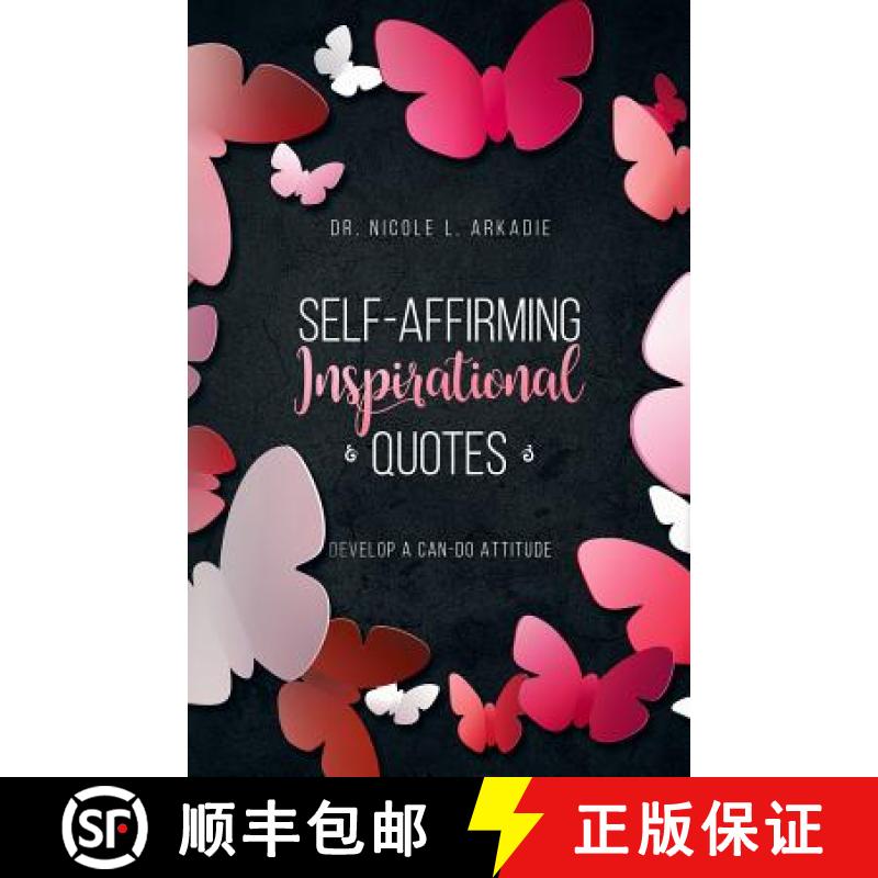 【3-4周达】Self-Affirming Inspirational Quotes: : Develop A Can-Do Attitude [9781732965904]