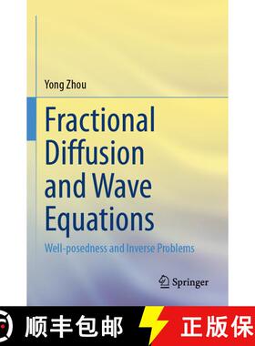 【3-4周达】Fractional Diffusion and Wave Equations: Well-posedness and Inverse Problems [9783031740336]