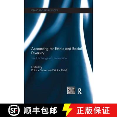 【3-4周达】Accounting for Ethnic and Racial Diversity: The Challenge of Enumeration [9781138676381]
