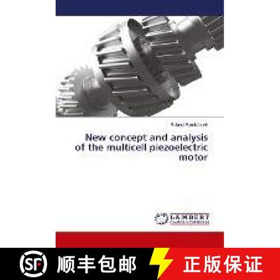 预订 New concept and analysis of the multicell piezoelectric motor [9786136547350]