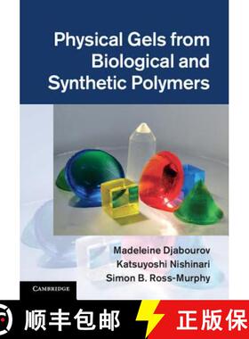 【3-4周达】Physical Gels from Biological and Synthetic Polymers [9780521769648]