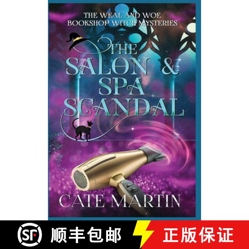 【2-3周达】The Salon & Spa Scandal: A Weal & Woe Bookshop Witch Mystery [9781958606506]