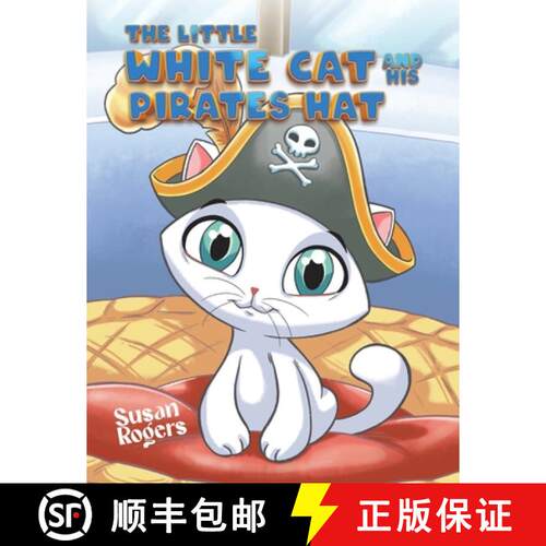 【3-4周达】The Little White Cat and His Pirate Hat [9781035872763]
